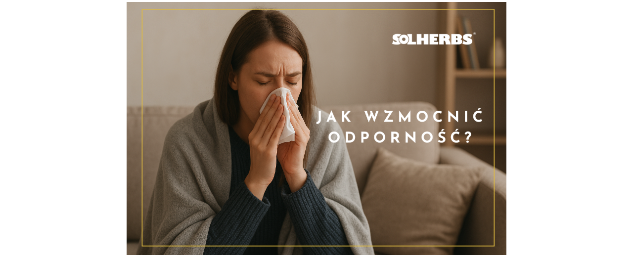 Jak wzmocnić odporność?
